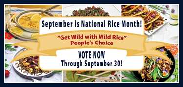 Get Wild with Wild Rice Recipe Contest - Voting opens September 1